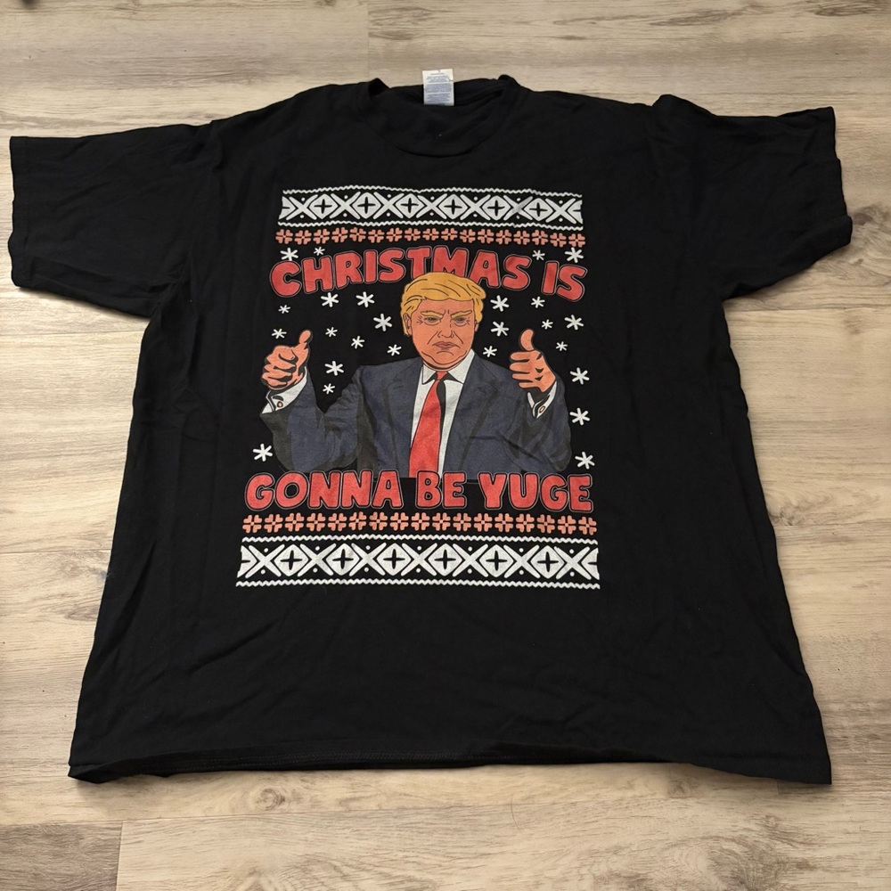 Donald Trump President Christmas Is Going To Be Yuge Tee Shirt Black XL